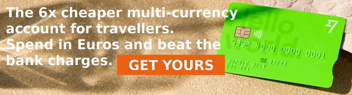 The 6x cheaper multi-currency account for travellers,spend in Euros and beat the bank charges.